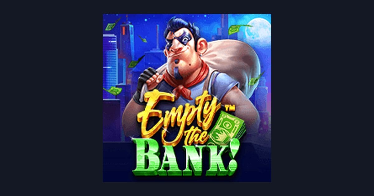 Empty the Bank, Slot Anti Rungkad dengan Sensasi Curian Seru