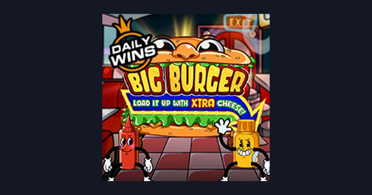 Raih Bonus New Member Lewat Big Burger Load It Up With Xtra Cheese