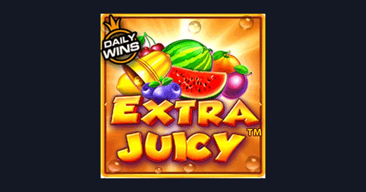 Raih Slot Maxwin Mudah di Extra Juicy dari Pragmatic Play